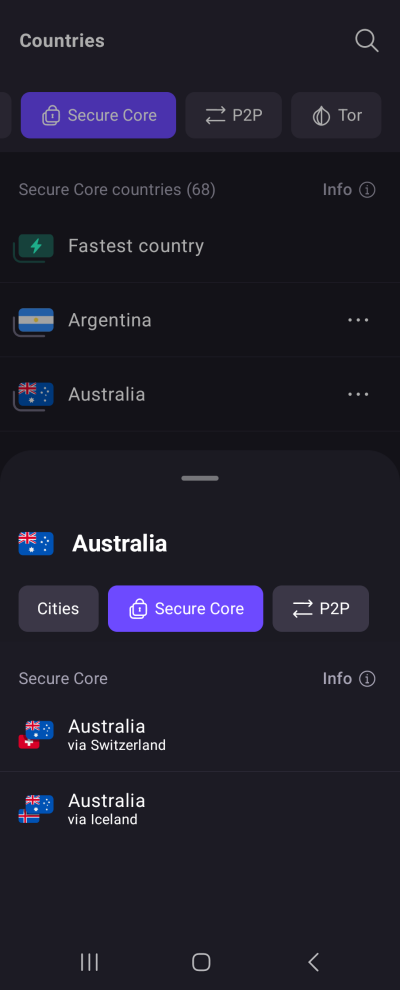 Select the Secure Core server location you’d like the connection to be routed through